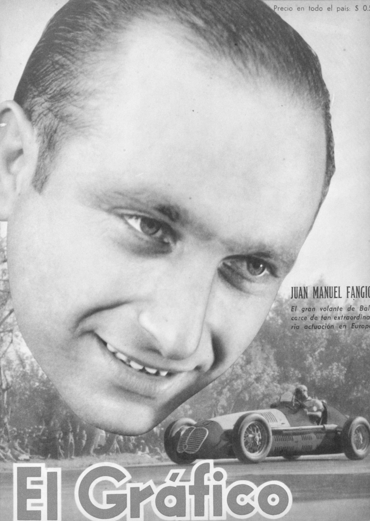 A magazine cover: a large cut-out of the young Fangio’s smiling face fills the page, over an inset photograph of a single-seater racing on a tree-lined road; the magazine’s title runs across the foot and a cover line at the right.